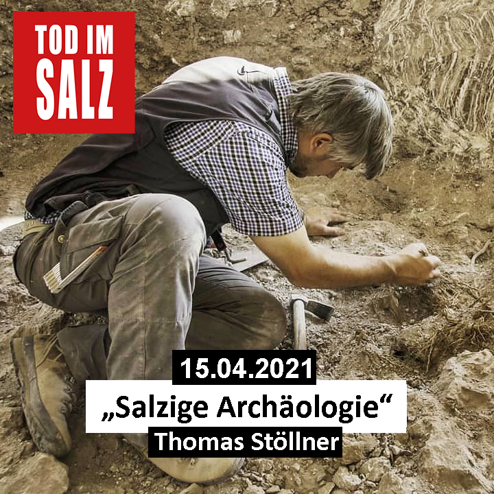 Salzige Archäologie - Thomas Stöllner 